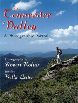 Hardcover The Tennessee Valley: A Photographic Portrait Book