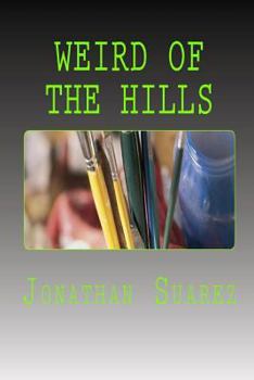 Paperback Weird Of The Hills Book
