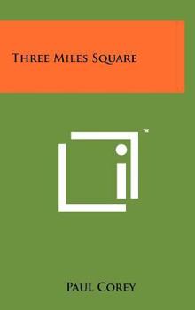 Hardcover Three Miles Square Book