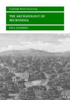 Paperback The Archaeology of Micronesia Book