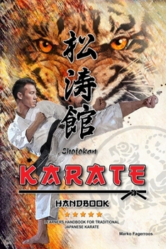 Paperback Karate: Handbook for Traditional Japanese Karate Book