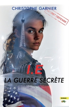 Paperback I.E La Guerre secrète [French] Book