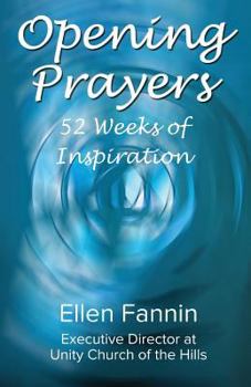 Paperback Opening Prayers: 52 Weeks of Inspiration Book