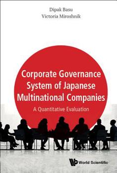 Hardcover Corporate Governance System of Japanese Multinational Companies: A Quantitative Evaluation Book