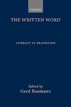 Hardcover The Written Word: Literacy in Transition Book