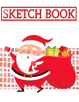 Sketch Book Christmas Gift Bringer: Sketch Book Plain Journal Diary For Travel Brown | Journaling - Diary # Designs ~ Size 8.5 X 11 Large 110 Page Best Prints Bonus Gift.