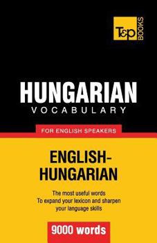 Paperback Hungarian vocabulary for English speakers - 9000 words Book