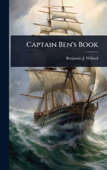 Hardcover Captain Ben's Book