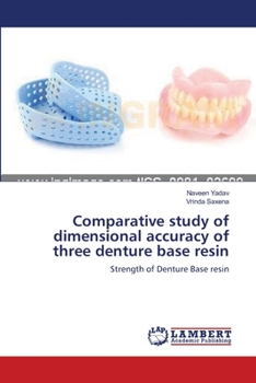 Paperback Comparative study of dimensional accuracy of three denture base resin Book