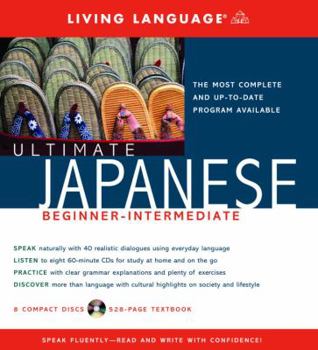 Paperback Ultimate Japanese Beginner-Intermediate (Book and CD Set): Includes Comprehensive Coursebook and 8 Audio CDs [Large Print] Book