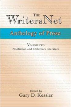 Hardcover The WritersNet Anthology of Prose: Nonfiction and Children's Literature Book