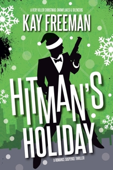 Paperback Hitman's Holiday: A Romance Suspense Thriller Book