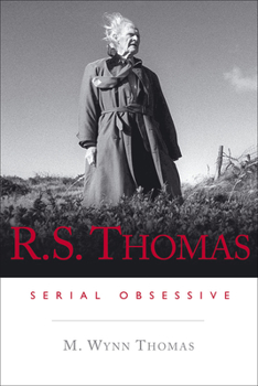 Paperback R.S. Thomas: Serial Obsessive Book