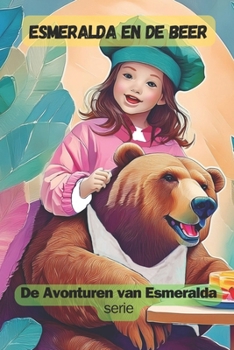 Paperback Esmeralda en de Beer: De Avonturen van Esmeralda [Dutch] Book