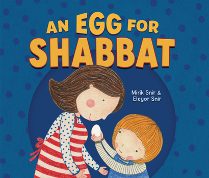 Paperback An Egg for Shabbat Book