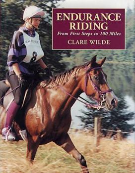 Hardcover Endurance Riding: From First Steps to 100 Miles Book