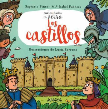 Los castillos: Curiosidades en verso