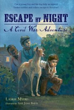 Paperback Escape by Night: A Civil War Adventure Book