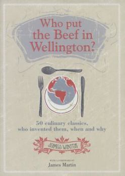 Hardcover Who Put the Beef in Wellington?. James Winter Book