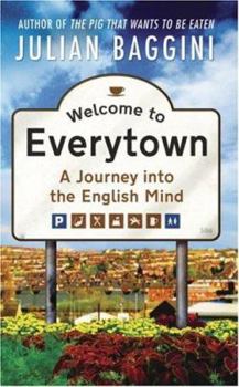 Hardcover Welcome to Everytown: A Journey Into the English Mind Book