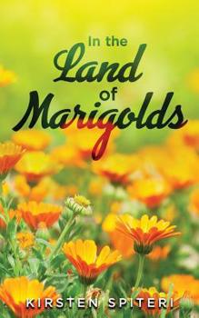 Paperback In The Land Of Marigolds Book