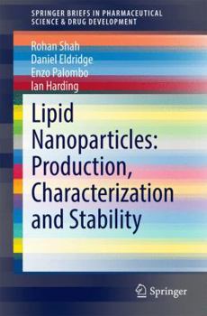 Paperback Lipid Nanoparticles: Production, Characterization and Stability Book