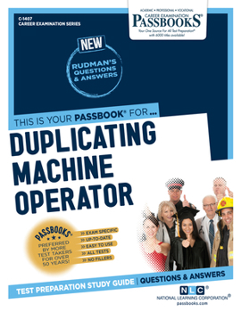 Paperback Duplicating Machine Operator (C-1407): Passbooks Study Guide Volume 1407 Book