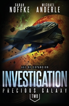 Investigation - Book #2 of the Precious Galaxy