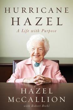Hardcover Hurricane Hazel: A Life with Purpose Book