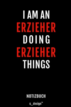 Notizbuch für Erzieher: Originelle Geschenk-Idee [120 Seiten gepunktet Punkte-Raster blanko Papier] (German Edition)