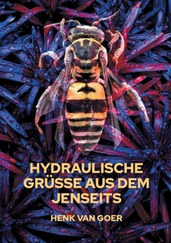 Paperback Hydraulische Grüße aus dem Jenseits [German] Book
