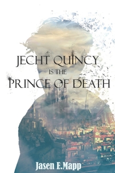 Paperback Jecht Quincy is The Prince of Death Book