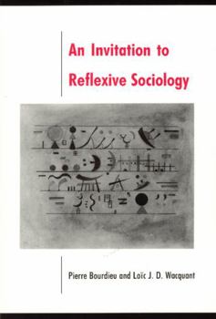 Paperback An Invitation to Reflexive Sociology Book