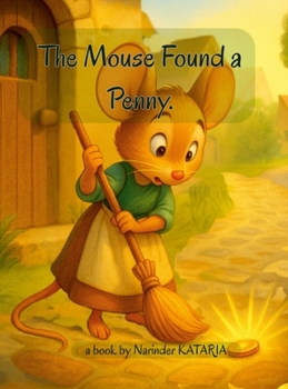 Hardcover The Mouse Who Found a Shiny Penny Book