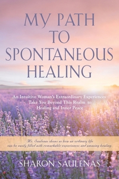 Paperback My Path to Spontaneous Healing Book