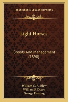 Paperback Light Horses: Breeds And Management (1898) Book