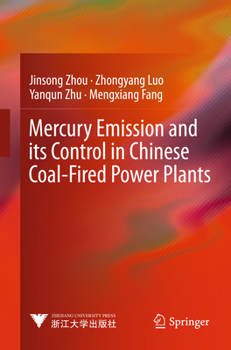 Hardcover Mercury Emission and Its Control in Chinese Coal-Fired Power Plants Book