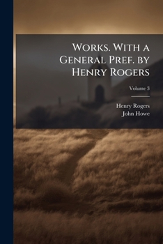 Paperback Works. With a General Pref. by Henry Rogers; Volume 3 Book