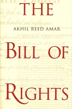 Paperback The Bill of Rights: Creation and Reconstruction Book