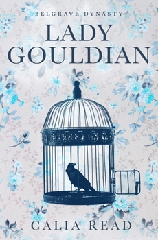 Lady Gouldian - Book #2 of the Belgrave Dynasty