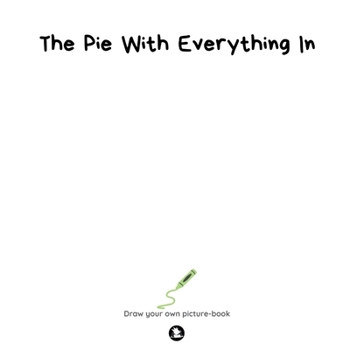 The Pie With Everything In