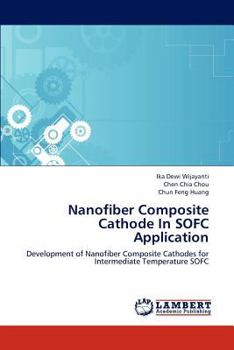 Paperback Nanofiber Composite Cathode In SOFC Application Book