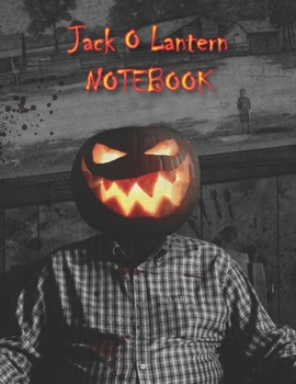 Jack O Lantern NOTEBOOK: Notebooks and Journals 110 pages (8.5"x11")
