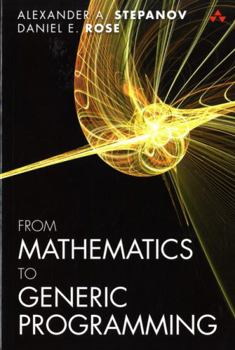 Paperback From Mathematics to Generic Programming Book