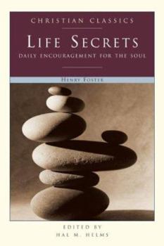 Paperback Life Secrets: Spiritual Insights of a Christian Physician: Arranged for Daily Reading Book