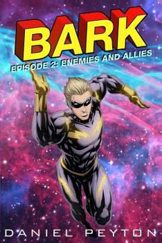 Paperback Bark Episode II: Enemies and Allies Book