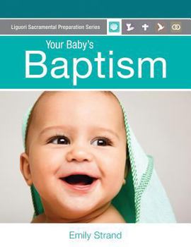 Paperback Your Baby's Baptism: Parent Guide Book