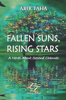 Paperback Fallen Suns, Rising Stars: A Novel about Second Chances Book