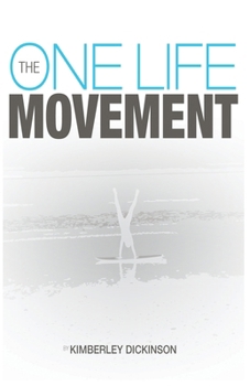 Paperback The One Life Movement Book
