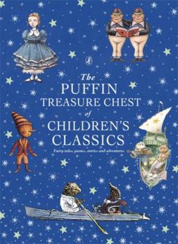 Hardcover The Puffin Treasure Chest of Children's Classics Book